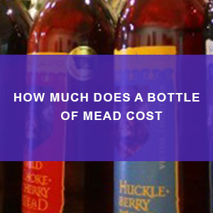 How Much Does a Bottle of Mead Cost? | Hidden Legend Winnery